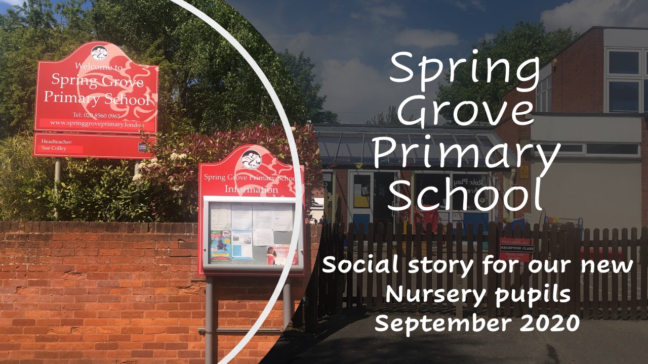Nursery 2021 Spring Grove Primary School
